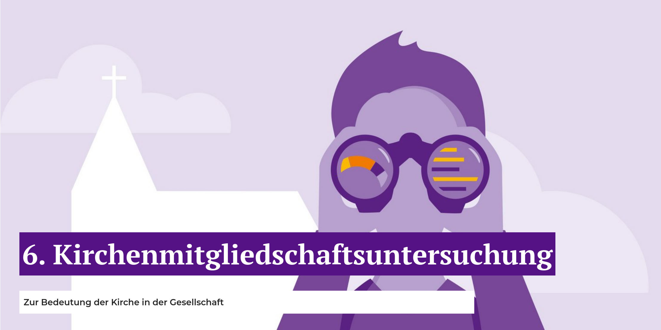 6. Kirchenmitgliedschaftsuntersuchung